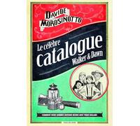 Davide Morosinotto – Le célèbre catalogue Walker & Dawn – Roman adolescent dès 13 ans – Broché