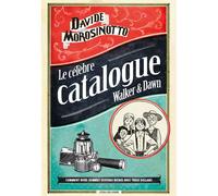 Davide Morosinotto – Le célèbre catalogue Walker & Dawn – Roman adolescent dès 13 ans – Broché