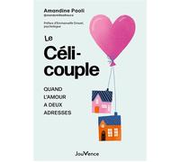 Le Céli-couple Quand l'amour a deux adresses - Amandine Paoli - Jouvence - broché - Guide