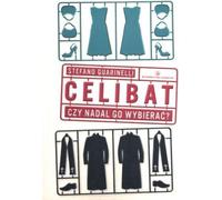 Le célibat. Le choisissez-vous toujours ?