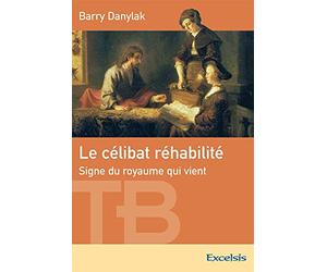 Le célibat réhabilité. Signe du royaume qui vient