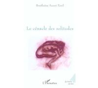 Le Cénacle Des Solitudes