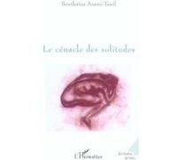 Le Cénacle Des Solitudes