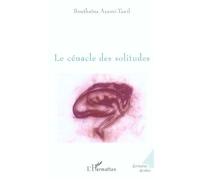 Le cénacle des solitudes - Bouthaïna Azami-Tawil - L'harmattan - broché - Roman