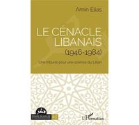 Le Cénacle Libanais (1946-1984)