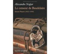 Le censeur de Baudelaire Alexandre Najjar (Auteur), Philippe Séguin (Préface)