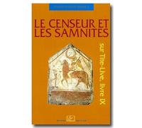 Le Censeur Et Les Samnites - Sur Tite-Live, Livre Ix