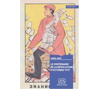 Le Centenaire de la Révolution d’octobre 1917 - Samir Amin - Delga - broché - Etude