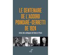 Le centenaire de l'accord Poincaré-Cerretti de 1924 Actes des colloques de Rome et Paris - Conférence des Évêques de France - Cerf - broché - Essai