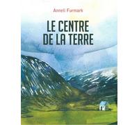 Le Centre de la Terre - Anneli Furmark - Ca Et La Eds - broché - Bande dessinée