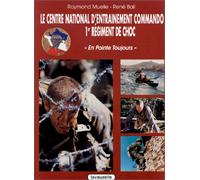 Le Centre national d'entraînement commando, 1er régiment de choc