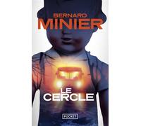 Le Cercle - Bernard Minier - Pocket - Poche - Roman