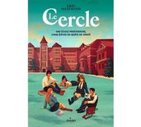 Collectif – Le Cercle – Une école prestigieuse, cinq élèves en quête de vérité – Broché – Milan