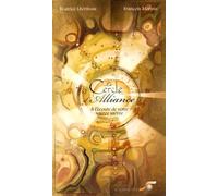 Le cercle d'alliance: A l'écoute de votre source sacrée