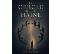 Le cercle de la haine
