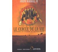 Le Cercle De La Vie - Histoires Et Sagesse Du Peuple Sioux