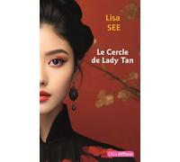 Le Cercle de Lady Tan Édition en gros caractères - Lisa See - Libra Diffusio - broché - Roman