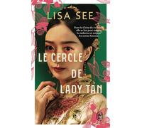 Le cercle de Lady Tan - Lisa See - J'ai Lu - Poche - Roman