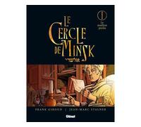 Le Cercle de Minsk - Tome 01 Le maillon perdu - Frank Giroud - Glénat - cartonné - Bande dessinée