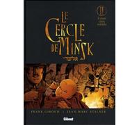 Frank Giroud, Jean-Marc Stalner – Le Cercle de Minsk – Tome 02 : Il était cinq soldats – Cartonné