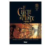 Frank Giroud – Le Cercle de Minsk: Tome 03 – Au nom du père – Cartonné – Glénat