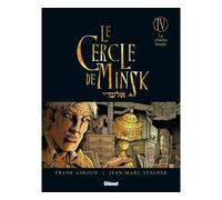 Frank Giroud – Le Cercle de Minsk Tome 04 : La chaîne brisée – Cartonné – Glénat
