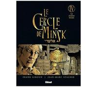 Le Cercle de Minsk - Tome 04: La chaîne brisée