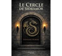Le Cercle de Sidramor - Stéphane Hubert - Baudelaire - broché - Roman