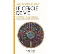 Le Cercle de vie (Espaces Libres - Sagesses) Maud Séjournant (Auteur)