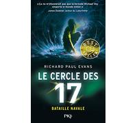 Le Cercle Des 17 Tome 3 - Bataille Navale