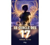 Le cercle des 17 - tome 5 Tornade de feu Richard Paul Evans (Auteur), Christophe Rosson (Traduction)