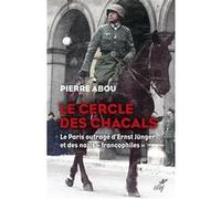 Le cercle des chacals Pierre Abou (Auteur)