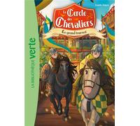 Le Cercle des chevaliers Tome 2 : Le grand tournoi
