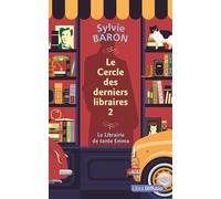 Le Cercle des derniers libraires 2 - La Librairie de tante Emma Édition en gros caractères - Sylvie Baron - Libra Diffusio - broché - Roman