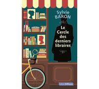 Le Cercle des derniers libraires Édition en gros caractères - Sylvie Baron - Libra Diffusio - broché - Roman