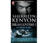 Le cercle des immortels, Tome 1 : Les chasseurs de rêves