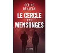 Le Cercle des mensonges - Céline Denjean - Pocket - Poche - Roman