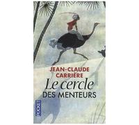 Le Cercle Des Menteurs - Contes Philosophiques Du Monde Entier