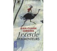 Le Cercle Des Menteurs - Contes Philosophiques Du Monde Entier
