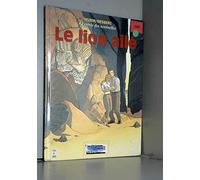Le Cercle des sentinelles, tome 2 : Le Lion ailé