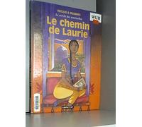 Le cercle des sentinelles, tome 4 : Le chemin de Laurie
