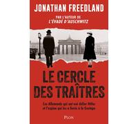 Le Cercle des traîtres - Jonathan Freedland - Plon - broché - Essai