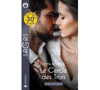 Le Cercle Des Trois - Une Bague À Son Doigt - Innocents Plaisirs - Pacte Secret Avec Un Cheikh