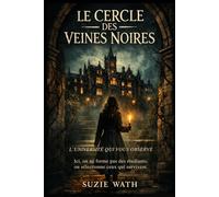 LE CERCLE DES VEINES NOIRES: L'université qui vous observe !