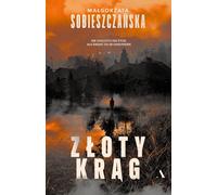 Le Cercle d'Or - Małgorzata Sobieszczańska (Buch auf Polnisch)