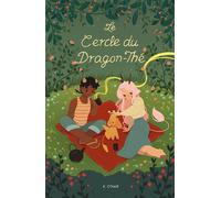 Le Cercle du Dragon-Thé (NED 2023) - Katie O'Neill - Bliss Comics - relié - Bande dessinée jeunesse