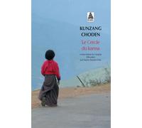 Kunzang Choden – Le Cercle du karma – Roman – Poche