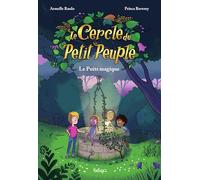 Le cercle du Petit Peuple: Le puits magique