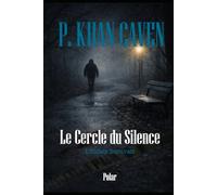 Le Cercle du Silence: L’enfant survivant