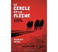 Le Cercle et la Flèche - Patrick Ness - Gallimard jeunesse - broché - Roman adolescent dès 13 ans